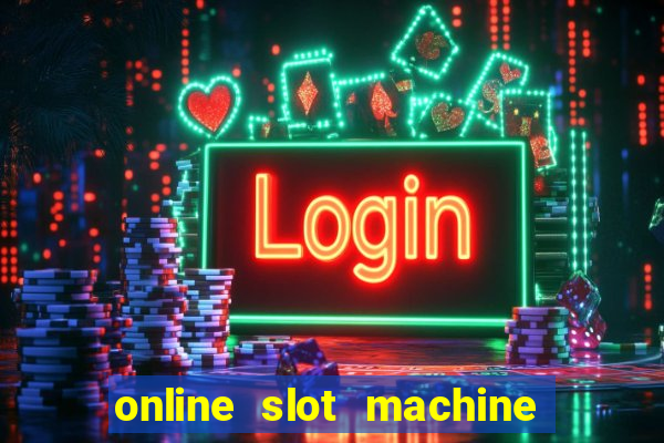 online slot machine games real money